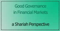 Good Governance Impact on Financial Markets: Shariah Perspective