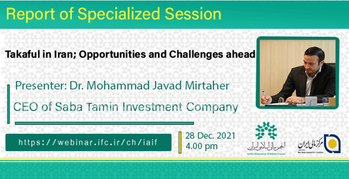 Takaful in Iran; Opportunities and Challenges ahead